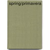 Spring/Primavera door JoAnn Early Macken