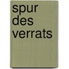 Spur des Verrats by Lee Vance