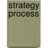 Strategy Process door Paul Olk