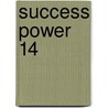 Success Power 14 door Frank Channing Haddock
