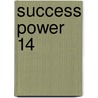Success Power 14 by Frank Channing Haddock