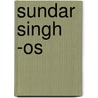 Sundar Singh -os by Aj Appasamy