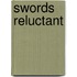 Swords Reluctant