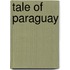 Tale Of Paraguay