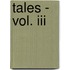 Tales - Vol. Iii
