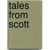 Tales From Scott door Edward Sullivan