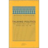 Talking Politics door Michael Silverstein