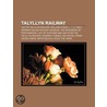 Talyllyn Railway by Not Available