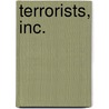 Terrorists, Inc. door Robert Forgey
