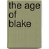 The Age Of Blake
