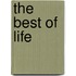 The Best of Life
