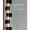 The Brimming Cup door Dorothy Canfield Fisher