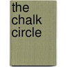 The Chalk Circle door Nicolas Brasch