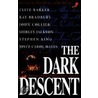 The Dark Descent by Ray Bradbury