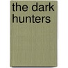 The Dark Hunters door Sherrilyn Sherrilyn Kenyon