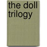 The Doll Trilogy door Ray Lawler
