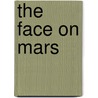 The Face on Mars door C.N. Mahr