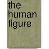 The Human Figure door Mark Bergin