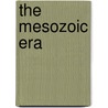 The Mesozoic Era door Onbekend