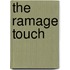 The Ramage Touch