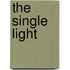 The Single Light
