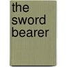 The Sword Bearer door John White