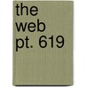 The Web  Pt. 619 door Emerson Hough