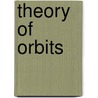 Theory of Orbits door Prof. Giuseppe Pucacco