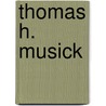 Thomas H. Musick door The Genesis of Nature