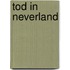 Tod in Neverland