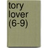 Tory Lover (6-9)