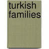 Turkish Families door Not Available