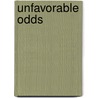 Unfavorable Odds door Kim Hamilton Anthony