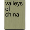 Valleys of China door Not Available