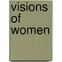 Visions Of Women