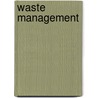 Waste Management door A.K. Haghi