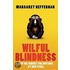 Wilful Blindness