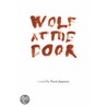 Wolf At The Door by Travis Jeppesen