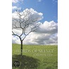 Words of Silence by Joseph Kelly