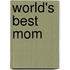 World's Best Mom