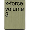 X-Force Volume 3 door Craig Kyle