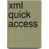 Xml Quick Access door Tom Rea