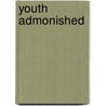Youth Admonished door Jocelyn Thornton