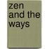 Zen And The Ways