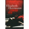 Zeugin der Toten by Elisabeth Herrmann