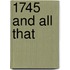 1745 And All That