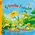 5 freche Frösche