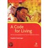 A Code For Living
