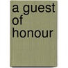 A Guest Of Honour by Nadine Gordimer