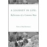 A Journey In Life door Paul Bartoswicz